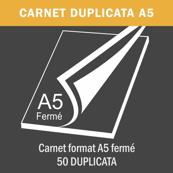 Carnet duplicata | Format A5 | Impression noire