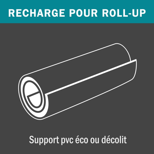 Recharge pour Roll-up