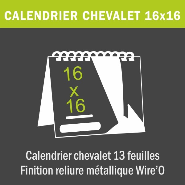 Calendrier chevalet 16x16 cm - 13 feuillets